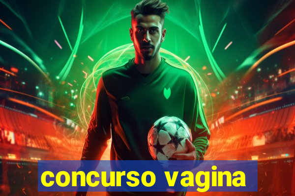 concurso vagina